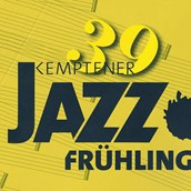 Unterkunft im Allgäu - Jazzfrühling in Kempten - Kemptener Jazzfrühling