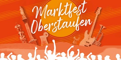 Hotels und Ferienwohnungen im Oberallgäu - Kinder & Familie: Kinder sind willkommen - Staufner Marktfest - Marktfest in Oberstaufen 2024