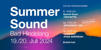 Hotels und Ferienwohnungen im Oberallgäu - Bayern - OpenAir Sommerfestival in Bad Hindelang - SummerSound - Sommerfestival OpenAir 2024 in Bad Hindelang